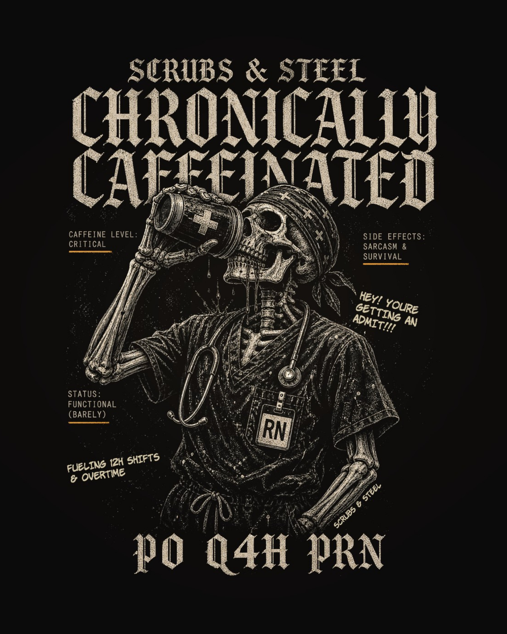 Chronically Caffeinated Nurse Tee