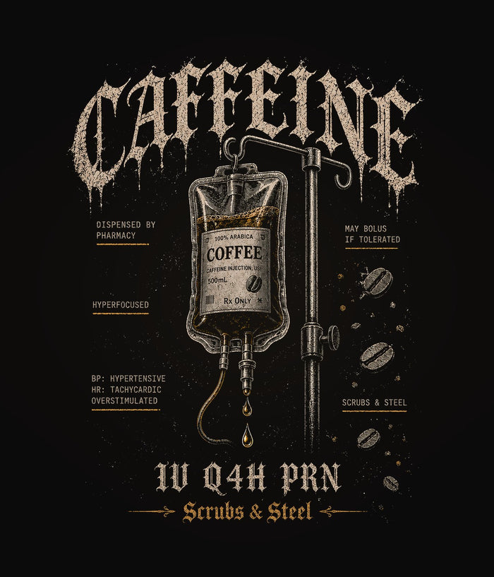 Chronically Caffeinated — Coffee IV Tee